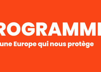 Pour une Europe qui nous protège : notre programme !